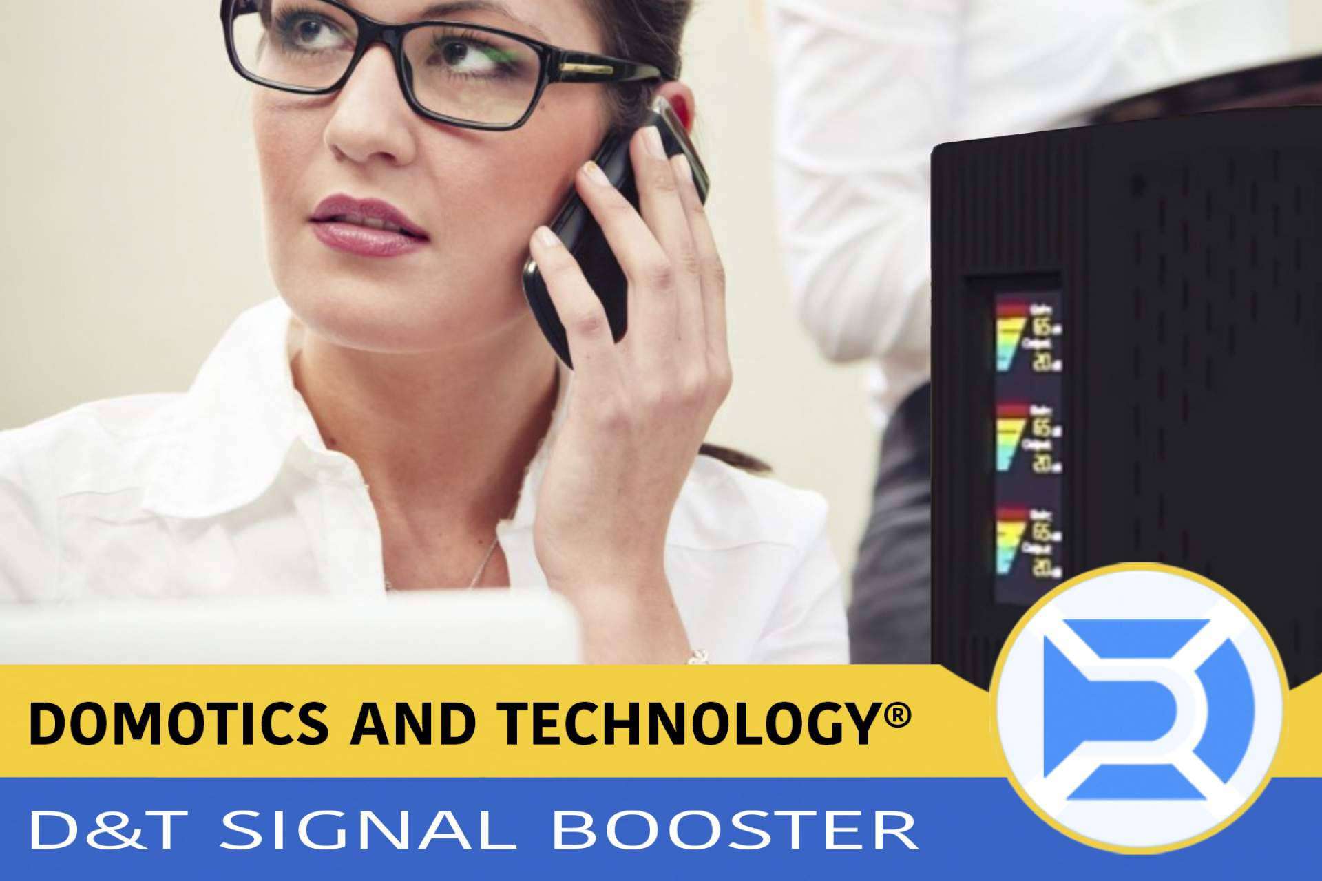 D&T Signal Booster es el amplificador de señal de Domotics and Technology ideal para hogares, oficinas y comercios